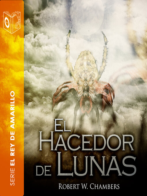 Title details for El hacedor de lunas--Dramatizado by Robert William Chambers - Available